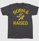 Born & Raised College Spirt Tees